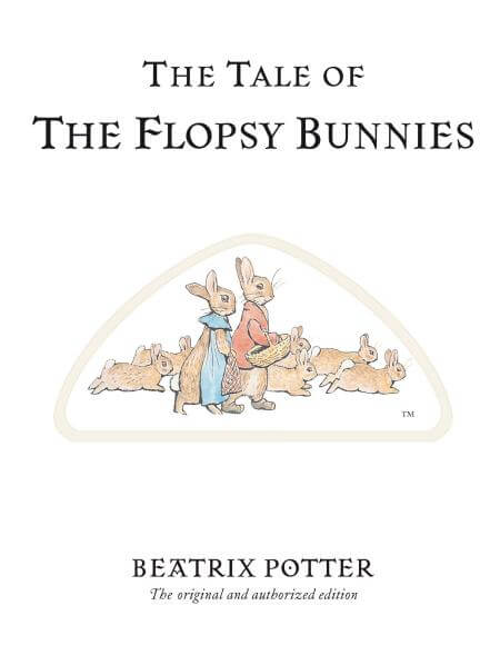 White book with Flopsy Bunnies illustration on the front and 'The Tale of the Flopsy Bunnies' pruinted above.